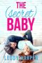 [Truth & Secret 02] • The (Secret) Baby